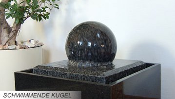 Kugelbrunnen mit schwimmender Kugel